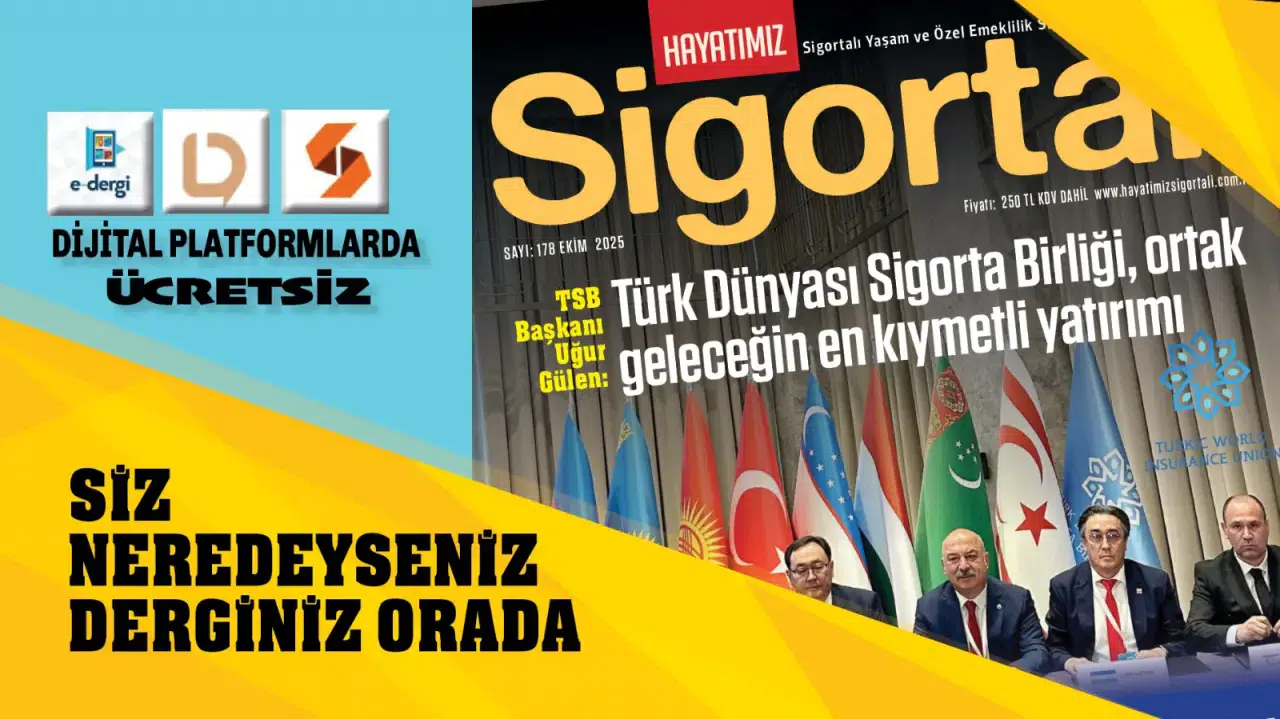 Türk Dünyası Sigorta Birliği’ndeki Yenilikleri O Dergide